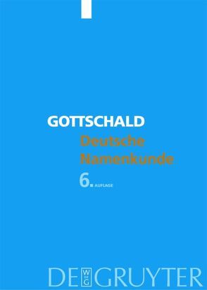 Deutsche Namenkunde von Gottschald,  Max, Schützeichel,  Rudolf