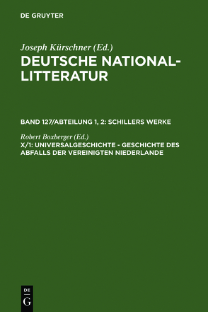 Deutsche National-Litteratur. Schillers Werke / Universalgeschichte von Boxberger,  Robert
