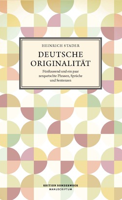 Deutsche Originalität von Stader,  Heinrich