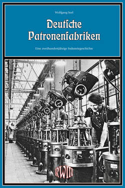 Deutsche Patronenfabriken von Seel,  Wolfgang