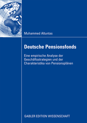 Deutsche Pensionsfonds von Altuntas,  Muhammed, Schradin,  Prof. Dr. Heinrich R.
