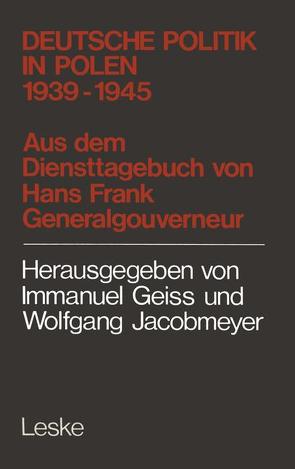 Deutsche Politik in Polen 1939–1945 von Frank,  Hans