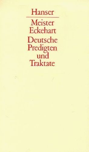 Deutsche Predigten und Traktate von Meister Eckehart, Quint,  Josef