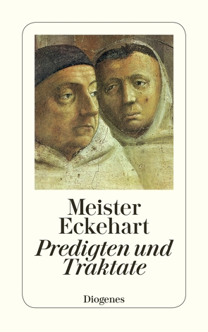 Deutsche Predigten und Traktate von Eckehart,  Meister