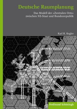 Deutsche Raumplanung von Kegler,  Karl R.