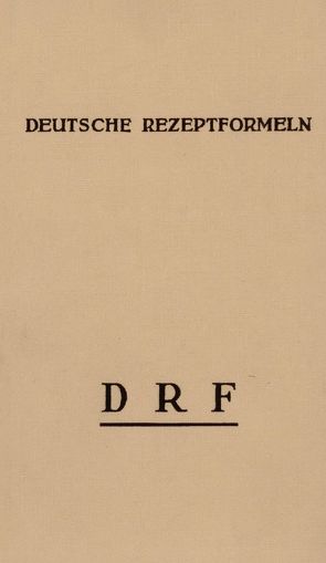 Deutsche Rezeptformeln, DRF. von Krause,  Hermann