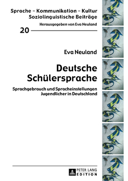 Deutsche Schülersprache von Neuland,  Eva