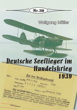 Deutsche Seeflieger im Handelskrieg 1939 von Mueller,  Wolfgang