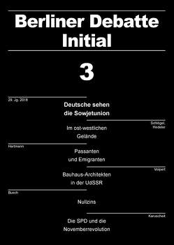 Deutsche sehen die Sowjetunion von Bey,  Gesine, Busch,  Ulrich, Dietzsch,  Steffen, Hartmann,  Anne, Hedeler,  Wladislaw, Herder,  Janosik, Karuscheit,  Heiner, Koziol,  Andreas, Möbius,  Thomas, Mueller,  Thomas, Schlögel,  Karl, Thomas,  Michael, Volpert,  Astrid