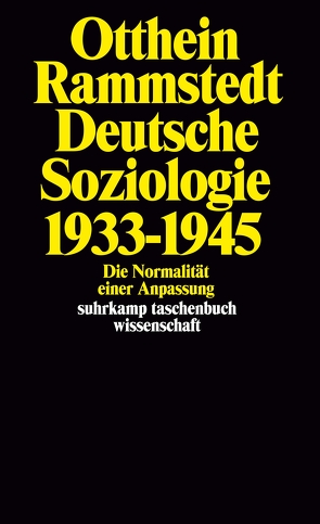 Deutsche Soziologie 1933–1945 von Rammstedt,  Otthein