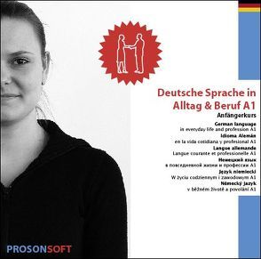 Deutsche Sprache in Alltag & Beruf A1 (Anfänger) von ADMOVI GmbH