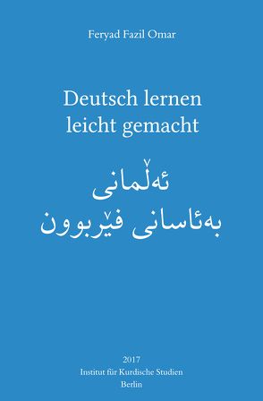 Deutsch lernen leicht gemacht von Omar,  Feryad Fazil
