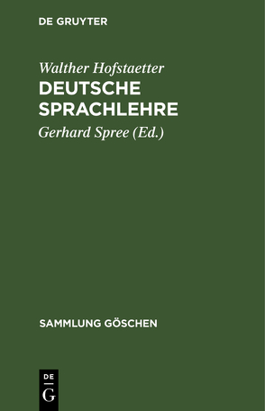 Deutsche Sprachlehre von Hofstaetter,  Walther, Spree,  Gerhard