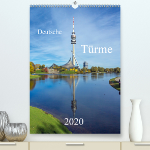 Deutsche Türme (Premium, hochwertiger DIN A2 Wandkalender 2020, Kunstdruck in Hochglanz) von Bogumil,  Michael