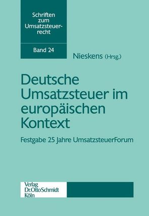 Deutsche Umsatzsteuer im europäischen Kontext von Nieskens,  Hans