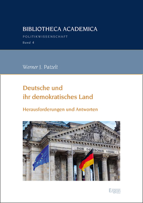 Deutsche und ihr demokratisches Land von Patzelt,  Werner J.