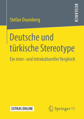 Deutsche und türkische Stereotype von Ossenberg,  Stefan