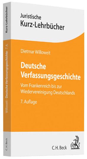 Deutsche Verfassungsgeschichte von Willoweit,  Dietmar