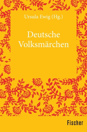 Deutsche Volksmärchen von Ewig,  Ursula