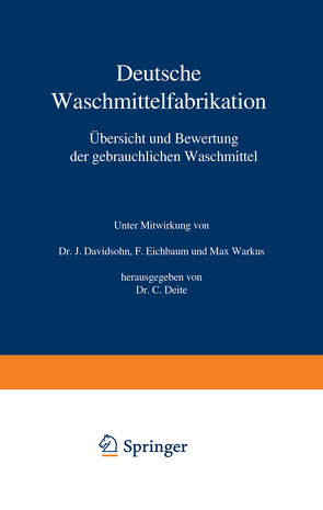 Deutsche Waschmittelfabrikation von Davidsohn,  J., Deite,  C., Eichbaum,  F., Warkus,  Max