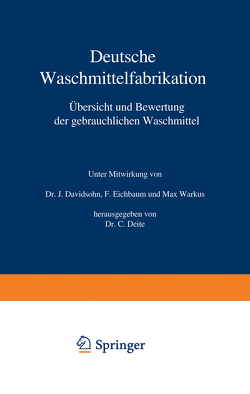 Deutsche Waschmittelfabrikation von Davidsohn,  J., Deite,  C., Eichbaum,  F., Warkus,  Max