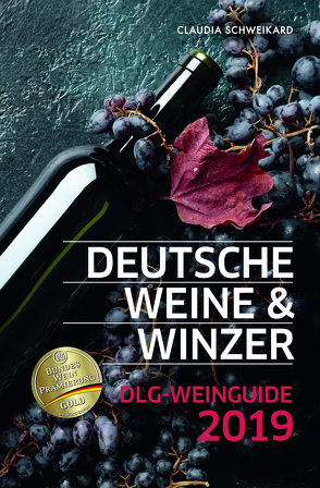Deutsche Weine und Winzer von Schweikard,  Claudia
