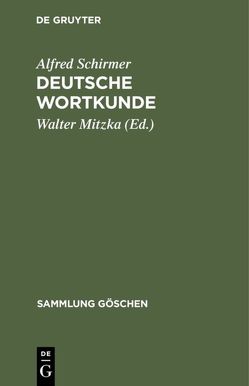 Deutsche Wortkunde von Mitzka,  Walter, Schirmer,  Alfred
