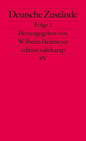 Deutsche Zustände von Heitmeyer,  Wilhelm