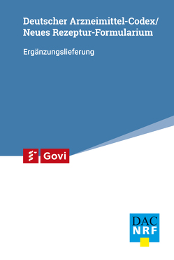 Deutscher Arzneimittel-Codex (DAC) / Neues Rezeptur Formularium (NRF) 2022/2 Ergänzungslieferung von Bundesvereinigung Deutscher Apothekerverbände