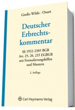 Deutscher Erbrechtskommentar von Große-Wilde,  Franz M., Quart,  Peter E., Schnabel,  Knut