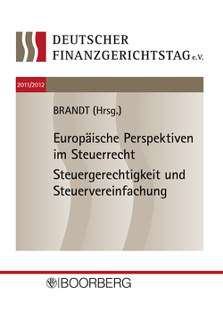 Deutscher Finanzgerichtstag 2011/2012 von Brandt,  Jürgen