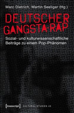 Deutscher Gangsta-Rap von Dietrich,  Marc, Seeliger,  Martin