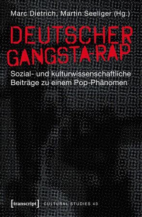 Deutscher Gangsta-Rap von Dietrich,  Marc, Seeliger,  Martin