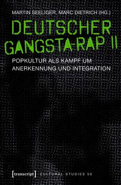 Deutscher Gangsta-Rap II von Dietrich,  Marc, Seeliger,  Martin