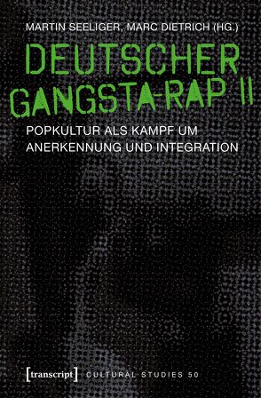 Deutscher Gangsta-Rap II von Dietrich,  Marc, Seeliger,  Martin