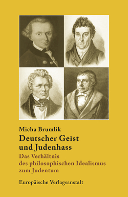 Deutscher Geist und Judenhass von Brumlik,  Micha