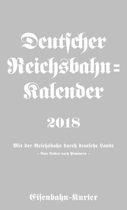 Deutscher Reichsbahn-Kalender 2018