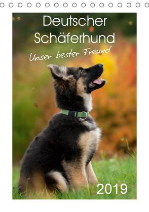Deutscher Schäferhund – unser bester Freund (Tischkalender 2019 DIN A5 hoch) von Schiller,  Petra