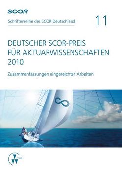 Deutscher SCOR-Preis für Aktuarwissenschaften 2010 von Zietsch,  Dietmar