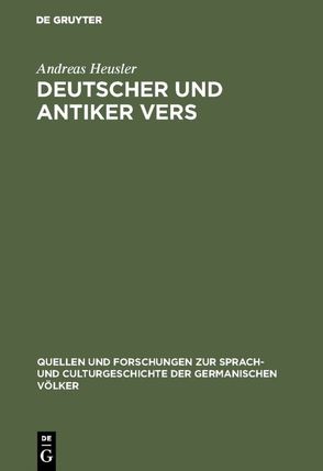 Deutscher und antiker Vers von Heusler,  Andreas