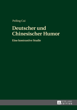 Deutscher und Chinesischer Humor von Cui,  Peiling