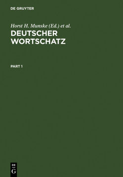 Deutscher Wortschatz von Hildebrandt,  Reiner, Munske,  Horst H, Polenz,  Peter von, Reichmann,  Oskar
