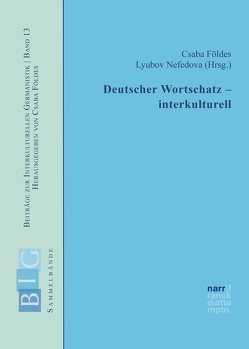 Deutscher Wortschatz – interkulturell von Földes,  Csaba, Nefedova,  Lyubov