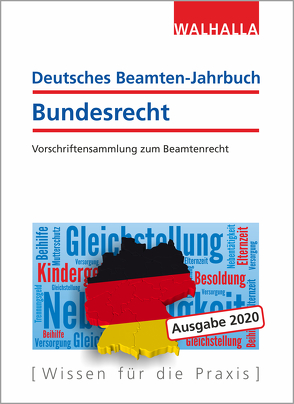 Deutsches Beamten-Jahrbuch Bundesrecht 2020 von Walhalla Fachredaktion