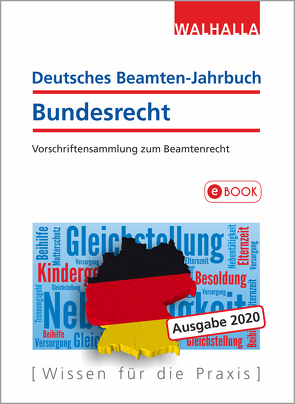 Deutsches Beamten-Jahrbuch Bundesrecht Jahresband 2020 von Walhalla Fachredaktion