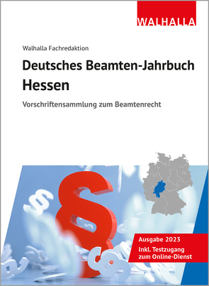 Deutsches Beamten-Jahrbuch Hessen 2023 von Walhalla Fachredaktion
