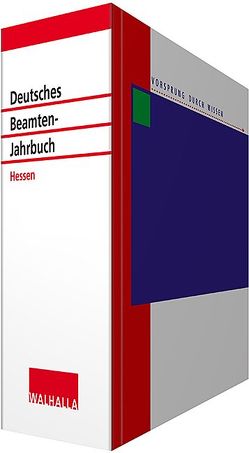 Deutsches Beamten-Jahrbuch Hessen von Spiess,  Walter, Walhalla Fachredaktion