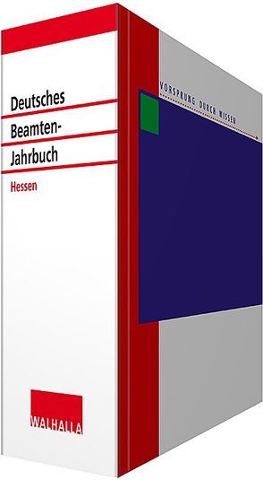 Deutsches Beamten-Jahrbuch Hessen von Spiess,  Walter, Walhalla Fachredaktion