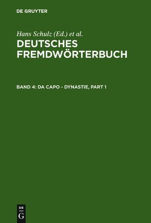 Deutsches Fremdwörterbuch / da capo – Dynastie von Kämper,  Heidrun, Nortmeyer,  Isolde, Strauß,  Gerhard, Vietze,  Oda