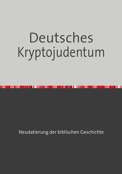 Deutsches Kryptojudentum von Brockmann,  Robert